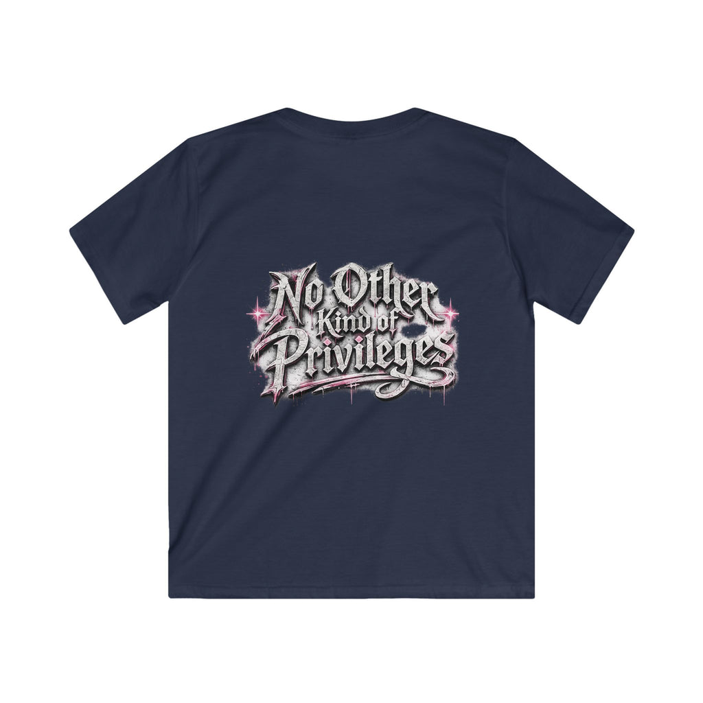 Kids Tee — "No Other Kind of Privilege" Graphic T‑Shirt (Edgy Pink Lettering)