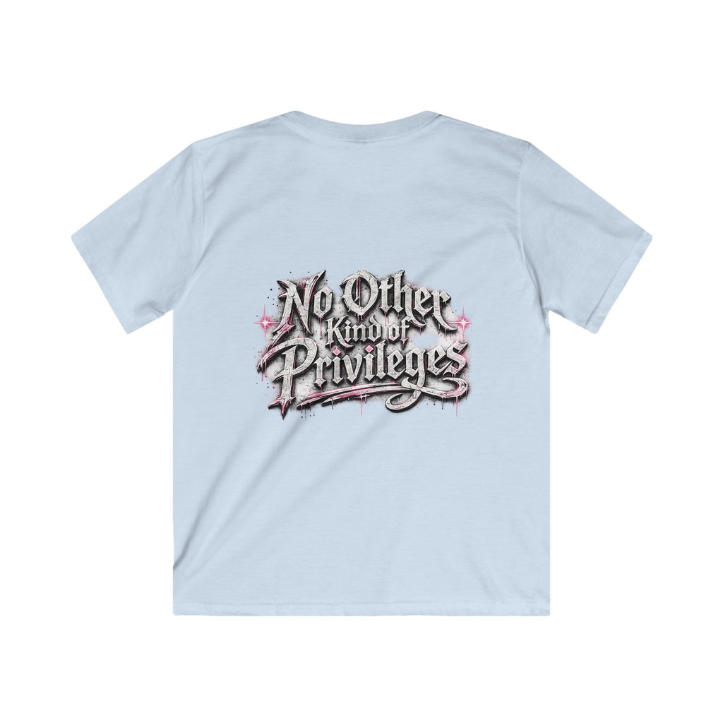 Kids Tee — "No Other Kind of Privilege" Graphic T‑Shirt (Edgy Pink Lettering)