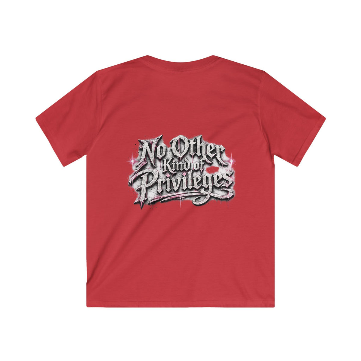 Kids Tee — "No Other Kind of Privilege" Graphic T‑Shirt (Edgy Pink Lettering)