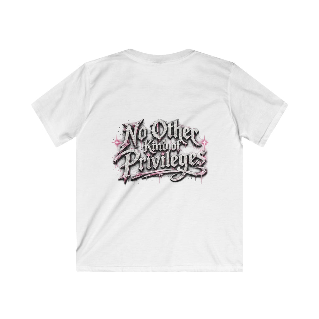 Kids Tee — "No Other Kind of Privilege" Graphic T‑Shirt (Edgy Pink Lettering)