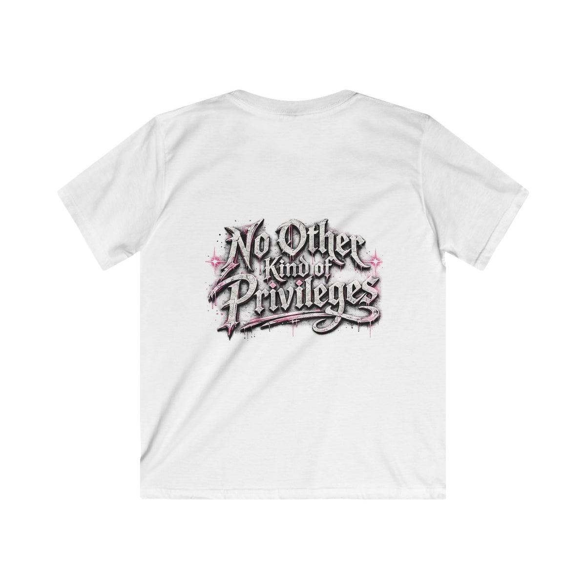 Kids Tee — "No Other Kind of Privilege" Graphic T‑Shirt (Edgy Pink Lettering)