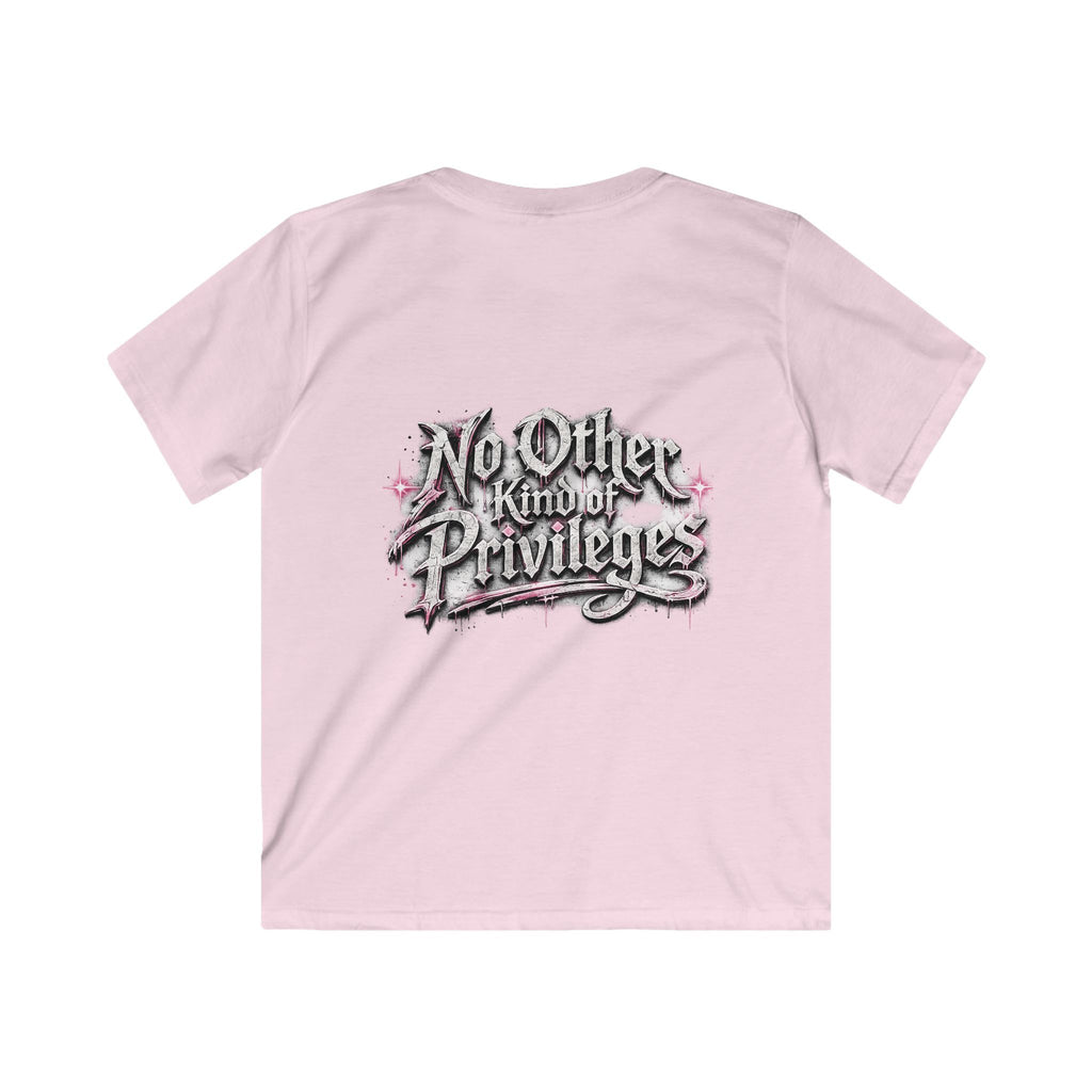 Kids Tee — "No Other Kind of Privilege" Graphic T‑Shirt (Edgy Pink Lettering)