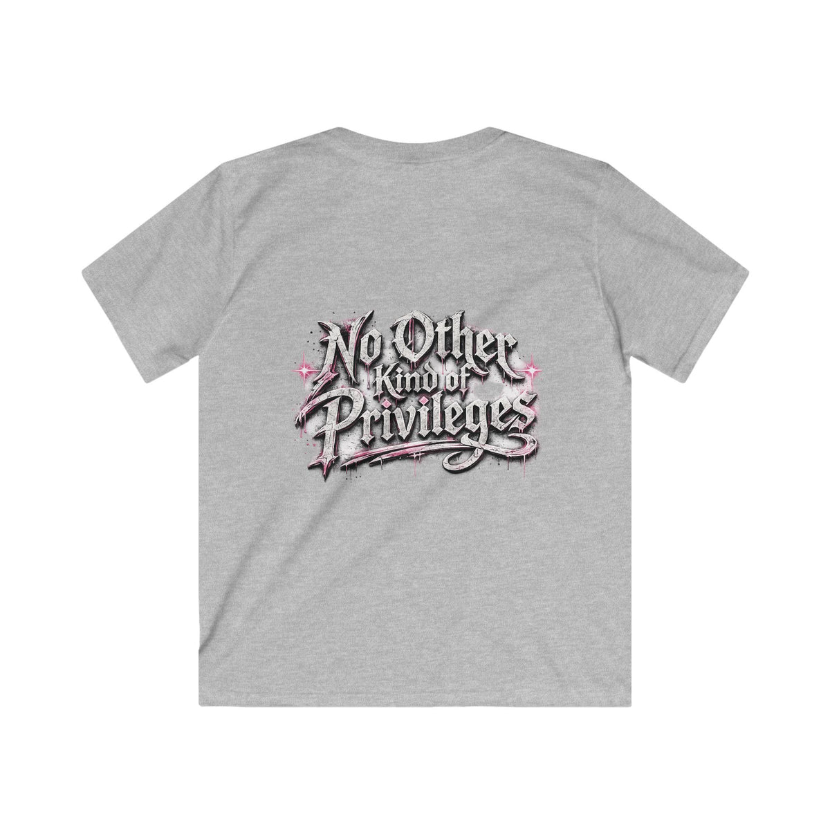 Kids Tee — "No Other Kind of Privilege" Graphic T‑Shirt (Edgy Pink Lettering)